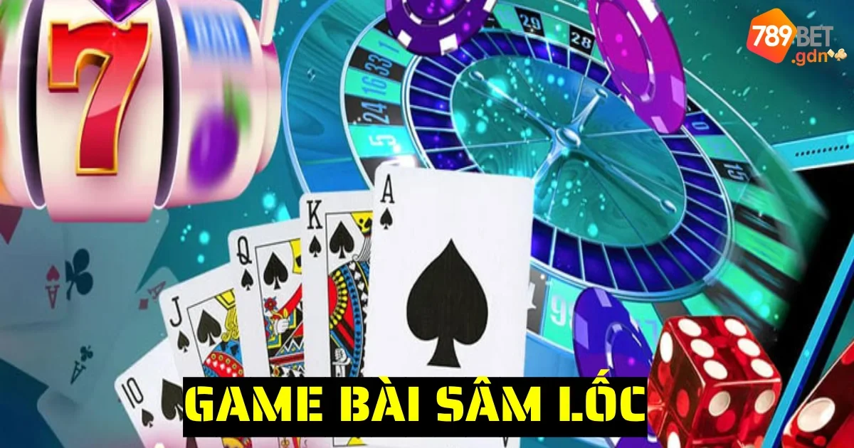 game bai sam loc 7